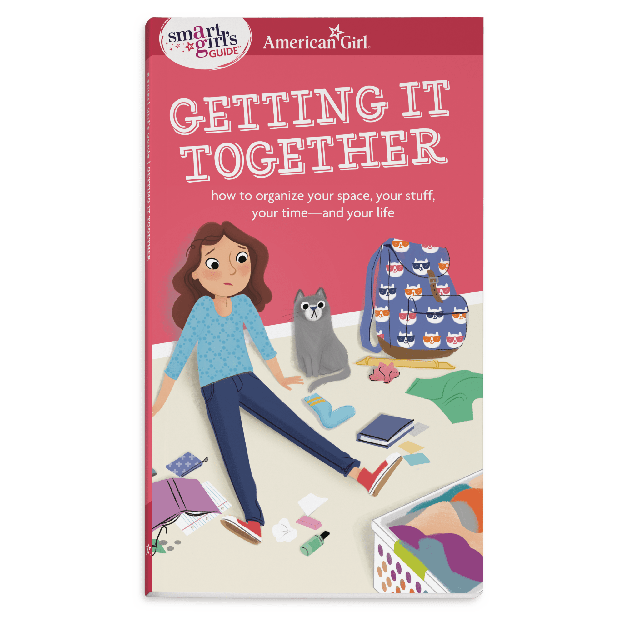 A Smart Girl's Guide: Getting It Together